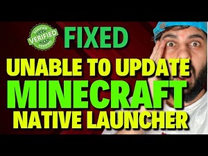 Unable to Update the Minecraft Native Launcher