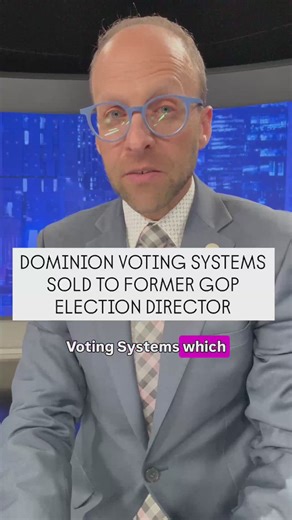 Dominion Voting Systems sold to former Republican election director
