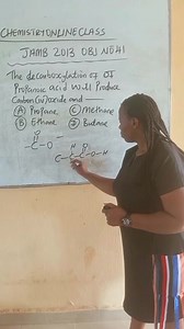 Detailed explanation of the decarboxylation of propanoic acid with an illustration. JAMB 2013 objective number 41 #chemistry #onlinetutor | Chemistry online class