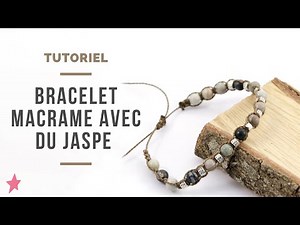 DIY | Bracelet Macramé pour homme ou femme avec perles en pierre Jaspe Picasso