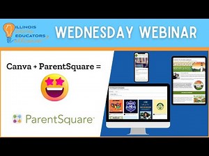 Wednesday Webinar | Canva + ParentSquare = 🤩