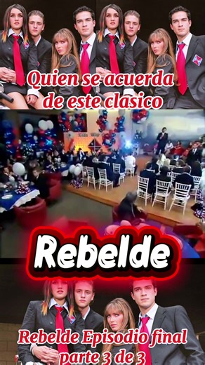 “¿Quien se cuerda Rebelde - Capitulo Final Parte 3 de 3” #telenovelas #novelas #novela #drama #parati