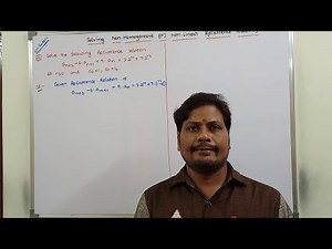 EXAMPLE-10: SOLVING NON HOMOGENEOUS RECURRENCE RELATIONS | SOLVING NON LINEAR RECURRENCE RELATIONS |