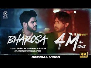 Bharosa (Official Song ) Vishal Mishra, Nishawn Bhullar | Kaushal Kishore | Saurabh P |