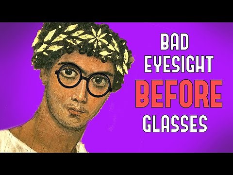 Bad Eyesight Before Glasses: What Did People Do?