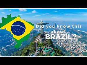 Fascinating Facts about Brazil You Need to Know (2023)