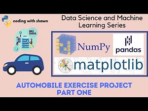 Automobile Exercise Pt. 1 (Learn NumPy, PANDAS, and Matplotlib) [4K]