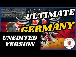 ⚡ULTIMATE GERMANY Guide: UNSTOPPABLE Blitzkrieg! (UNEDITED VERSION) | HOI4 Unedited Videos