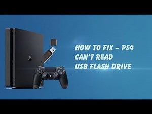 How to Fix – PS4 Can’t Read USB Flash Drive