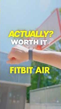 Should you Buy the Fitbit Air?