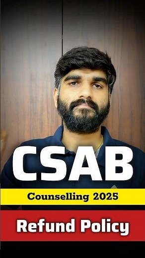 CSAB Counselling Refund Policy 2025✅ | How to get Refund from Csab Counselling | CSAB Money Refund