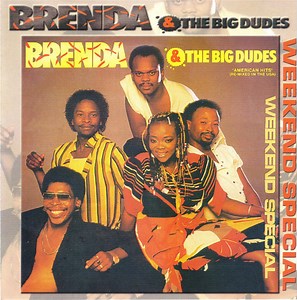 Brenda & The Big Dudes - Weekend Special