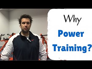 Power training workout: Why Power Training? Power training benefits
