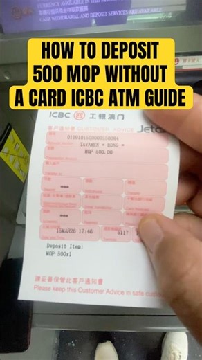 How to Deposit 500 MOP Without a Card ICBC ATM Guide