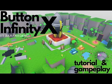 Tutorial & Gameplay!! | Button Infinity X | Roblox