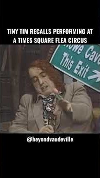 Tiny Tim recalls performing at Times Square flea circus @beyondvaudeville #tinytim