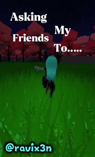 Asking my friends to Define me in One Word! || #ravixen #fyp #robloxfyp #xycba #trending