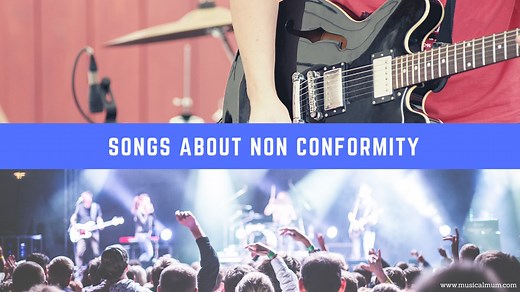 20 Songs About Non Conformity - Musical Mum
