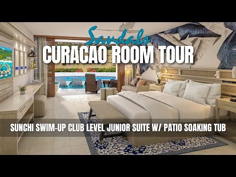 Sandals Royal Curacao Room Tour I Sunchi Swim-Up Club Level Junior Suite w/ Patio Soaking Tub (HSUP)