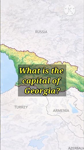 What is the Capital of Georgia? | Quick Answer