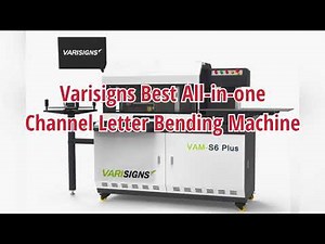 Varisigns Best All in One Channel Letter Bending Machine, One Machine is Enough for Your Signs Job!