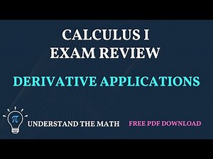 Calculus 1 Derivative Applications Exam Review | Step-By-Step Practice Problems