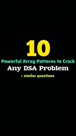 Coding | Error| Debugger on Instagram: "✨ 10 Patterns of Arrays Every Coder Must Know! From basics to advanced, arrays are the backbone of DSA. 🚀 In this reel, I’ve covered 10 essential array patterns that will help you crack coding interviews and strengthen problem-solving skills. 💻🔥 👉 Watch till the end to master array concepts step by step! 👨‍💻 Account: @CodingError1 --- 🔖 Hashtags #CodingError1 #ArrayPatterns #DSA #DataStructures #Progr