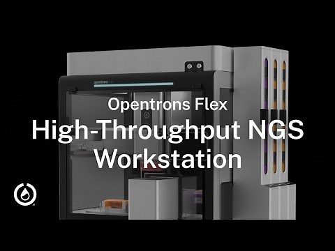 The Opentrons Flex High-Throughput NGS Workstation