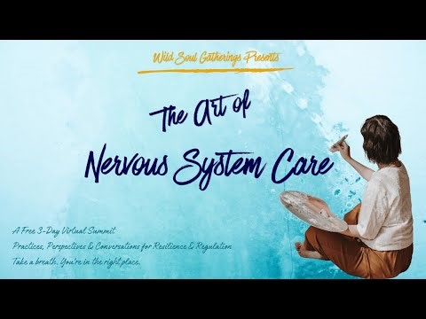 The Art of Nervous System Care Thursday January 22
