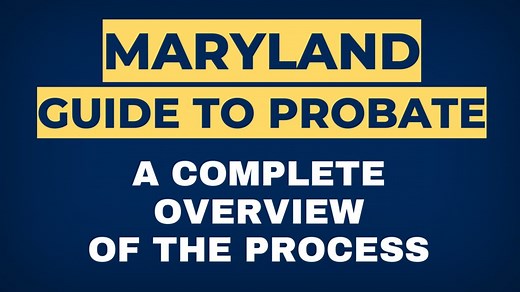 Probate Process in Maryland: Everything You Need to Know, Explained by an Estate Attorney - Chesapeake Wills & Trusts