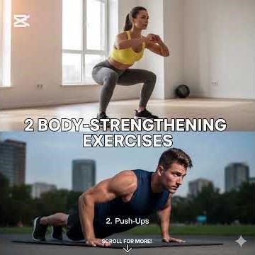2 Exercises to Strengthen the Body