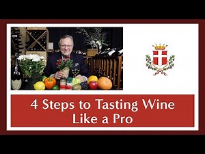 How to Taste Wine | Follow This Four Step Process and Start Tasting Wine Like a Pro Sommelier