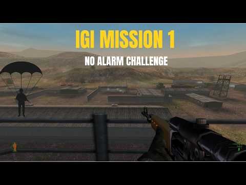 Playing PROJECT IGI in 2026 - Mission 1 No Alarm Challenge