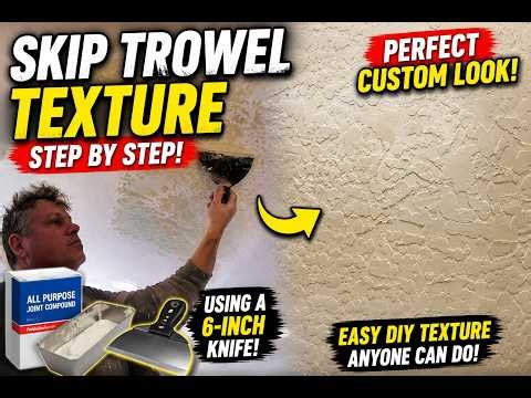 How to Do a Skip Trowel Texture | Easy Drywall Texture Tutorial Using a 6-Inch Knife & Mud