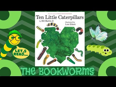 Ten Little Caterpillars🐛 - By Bill Martin, Jr.