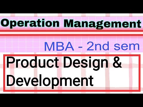 Product and Service Design in Operation Management || Product design and development