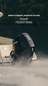 FourStroke 250HP - Smooth strength, wherever you ride #FourStroke #MercuryEngine #MercuryOutboards #GoBoldly #MercuryMarineAsia #MercuryMarine | Mercury Marine Asia