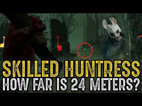 Skilled Huntress: How far is 24 meters? | DBD Killer Trophy | Dead by Daylight Achievement Hunter