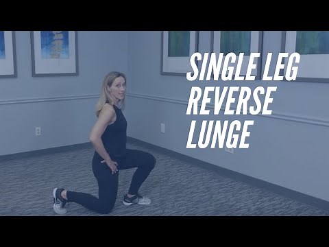 Single Leg Reverse Lunge - Hip Exercise - CORE Chiropractic