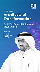 MIT Sloan Management Review Middle East presents an exclusive series, Architects of Transformation, in partnership with duTech. In the inaugural episode, “The Future of Digital Identity,” we feature Saeed Belhoul, Director of E-Government Services at the Telecommunications and Digital Government Regulatory Authority (TDRA). This episode explores how the UAE is redefining digital trust through its national digital identity ecosystem. Belhoul shares his insights on how public and private partnersh