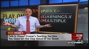 Know the price to earnings multiple: Cramer