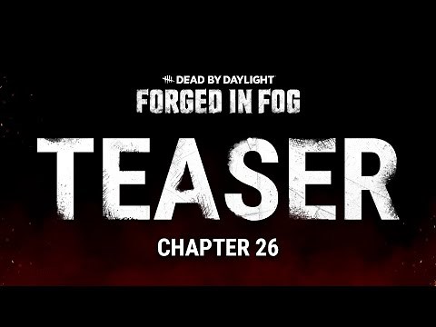 Dead by Daylight | Forged In Fog | Teaser