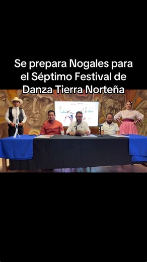 Festival de Danza Tierra Norteña en Nogales 2024