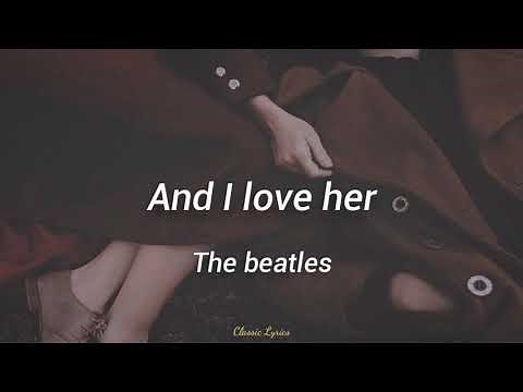 And I love her - The Beatles (Subtítulos en Español) (Letra)