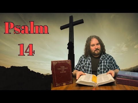 God’s Ultimate Triumph - Psalm 14 | Psalms Bible Study |