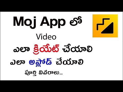 How to Create/Upload Video in Moj App in Telugu | Moj App Telugu | How to Use Moj App in Telugu
