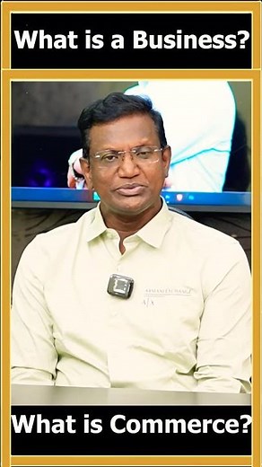 What is Business?What is Commerce? Basic Knowledge Questions for Commerce and Finance Students