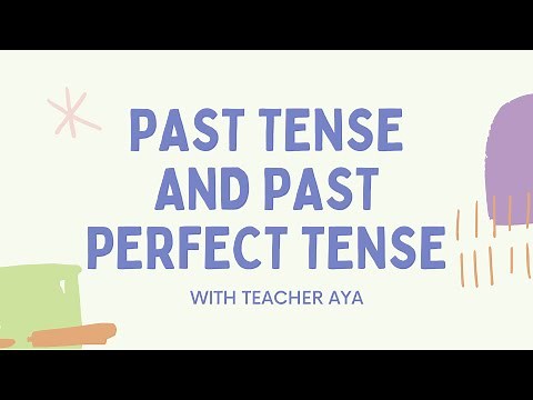 Past Tense and Past Perfect Tense