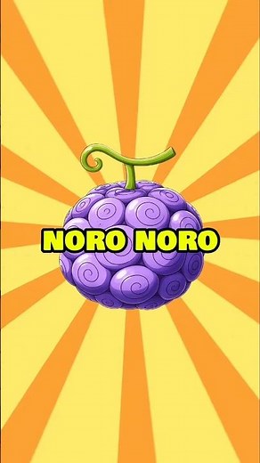 The Noro Noro no mi devil fruit explained. #onepiece #animeshorts #anime