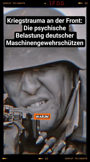 ▶️ War trauma at the front: The psychological burden on German machine gunners